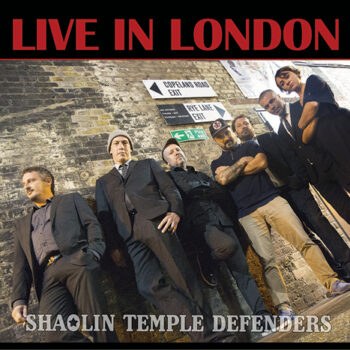 Pochette de l’album LIVE IN LONDON – Shaolin Temple Defenders
